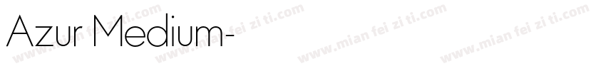 Azur Medium字体转换